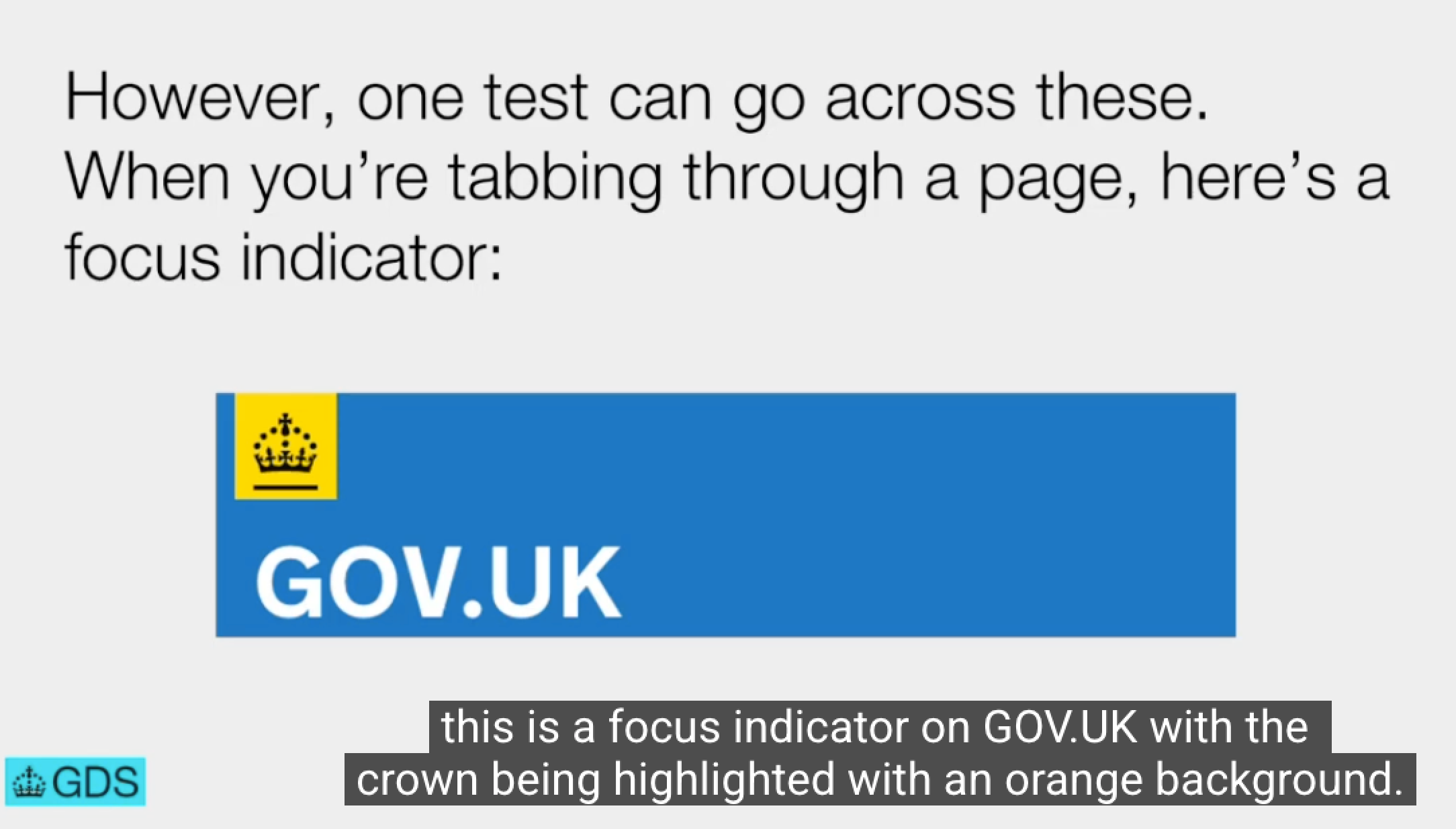 A slide explaining how tabbing through a page shows a focus indicator on GOV.UK, with captions describing the visuals.