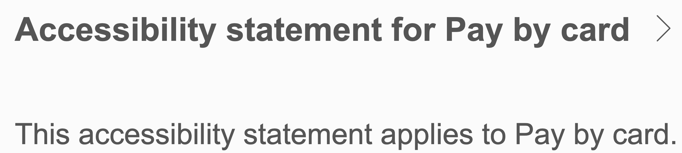 Search result for "accessibility statetement for pay by card".